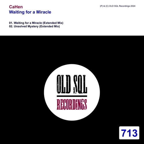 CaHen - Waiting for a Miracle [OLDSQL713]